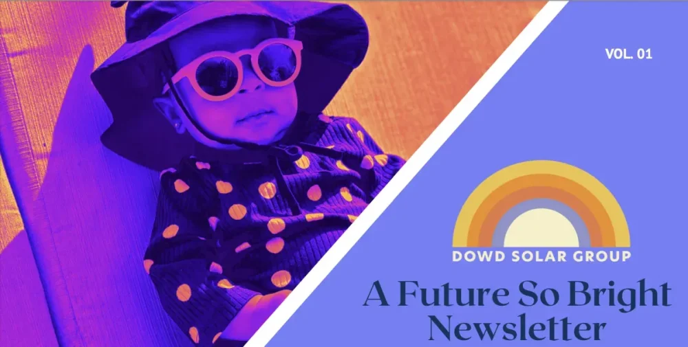 A future so bright newsletter vol 1